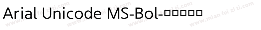 Arial Unicode MS-Bol字体转换